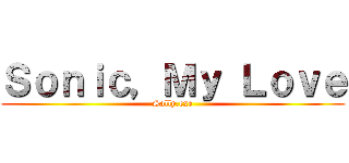 Ｓｏｎｉｃ，Ｍｙ Ｌｏｖｅ (Sally.exe)