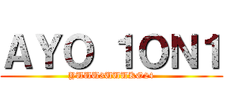 ＡＹＯ １ＯＮ１ (YUUU3UUUKO24)