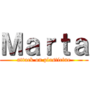 Ｍａｒｔａ (attack on plasticine)