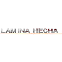 ＬＡＭＩＮＡ ＨＥＣＨＡ ＰＯＲ： (La Legión de Reconocimiento)