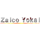 Ｚａｉｃｏ Ｙｏｋａｉ ()