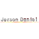 Ｊｅｒｓｏｎ Ｄａｎｉｅｌ  ()