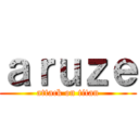 ａｒｕｚｅ (attack on titan)