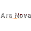 Ａｒｓ Ｎｏｖａ (アルスノヴァ)