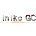 Ｉｎｉｋｏ ＧＣ (Suscribete)