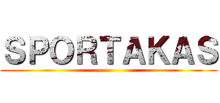 ＳＰＯＲＴＡＫＡＳ ()