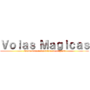 Ｖｏｌａｓ Ｍａｇｉｃａｓ (Nuevo banner absolutamente original)