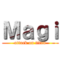 Ｍａｇｉ (attack on titan)
