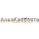 ＡｎａｓＫａｄｄｏｕｒａ ()