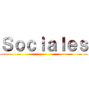 Ｓｏｃｉａｌｅｓ ()