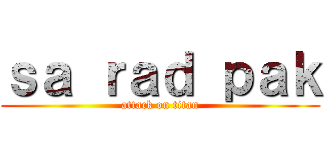 ｓａ ｒａｄ ｐａｋ (attack on titan)