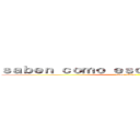 ｓａｂｅｎ ｃｏｍｏ ｅｓｃｒｉｂｉｒ ａ ｑｕｉ？ (seme olvido)