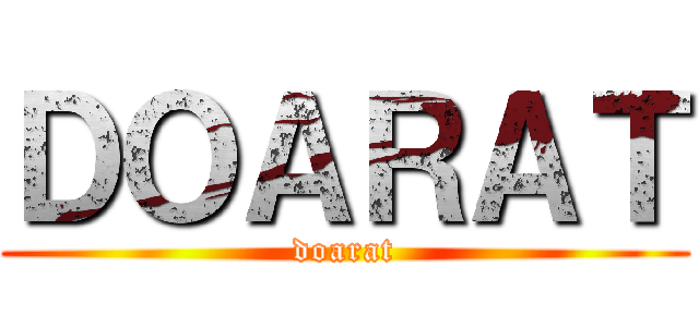 ＤＯＡＲＡＴ (doarat)