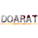 ＤＯＡＲＡＴ (doarat)