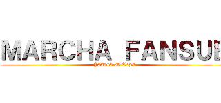 ＭＡＲＣＨＡ ＦＡＮＳＵＢ (Fansub da Copa)