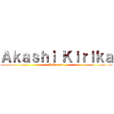 Ａｋａｓｈｉ Ｋｉｒｉｋａ (K Project)