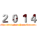 ２ ０ １ ４ (The 2014 New Year Concert)