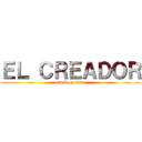 ＥＬ ＣＲＥＡＤＯＲ (attack on titan)