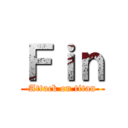 Ｆｉｎ (Attack on titan)