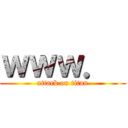 ｗｗｗ．  (attack on titan)