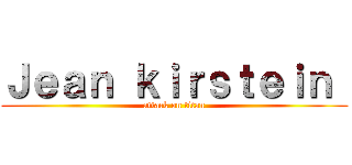 Ｊｅａｎ ｋｉｒｓｔｅｉｎ  (attack on titan)