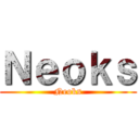Ｎｅｏｋｓ (Neoks)