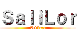 ＳａｌｉＬｏｒ (Volibear)