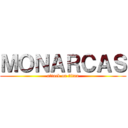 ＭＯＮＡＲＣＡＳ (attack on titan)