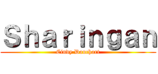 Ｓｈａｒｉｎｇａｎ (Cindy Dauchart)
