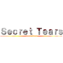 Ｓｅｃｒｅｔ Ｔｅａｒｓ (Secret Steps)