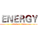 ＥＮＥＲＧＹ (attack on titan)
