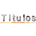 Ｔｉｔｕｌｏｓ (Estilo SNK )