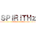 ＳＰＩＲＩＴＨｚ (attack on spirith)