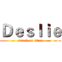 Ｄｅｓｌｉｅ (attack on titan)
