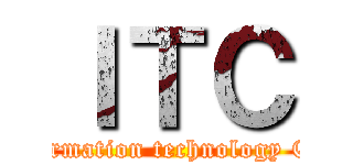 ＩＴＣ (Information technology Club)