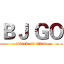 ＢＪ ＧＯ (attack on titan)