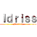 Ｉｄｒｉｓｓ (Florinoh)