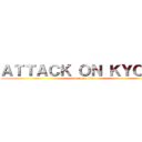 ＡＴＴＡＣＫ ＯＮ ＫＹＯＤＡ (attack on titan)