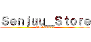 Ｓｅｎｊｕｕ＿Ｓｔｏｒｅ (Glass Painting)