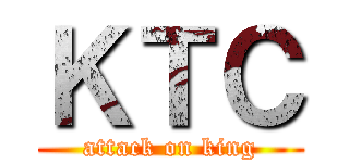 ＫＴＣ (attack on king)