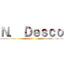 Ｎ． Ｄｅｓｃｏ ()