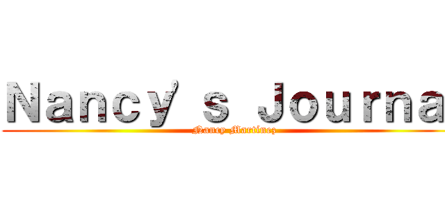 Ｎａｎｃｙ'ｓ Ｊｏｕｒｎａｌ (Nancy Martínez)