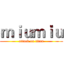 ｍｉｕｍｉｕ (attack on titan)