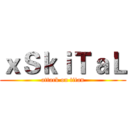 ｘＳｋｉＴａＬ (attack on titan)