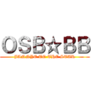 ＯＳＢ☆ＢＢ (JANNYE TO THE STAR)