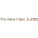 Ｒｏｔｗａｉｌｅｒ Ｌｏｑｕｅｎｄｅｒｏ (Solo un plagio)