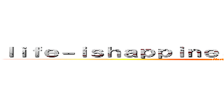ｌｉｆｅ－ｉｓｈａｐｐｉｎｅｓ．ｂｌｏｇｓｐｏｔ．ｃｏｍ (attack on titan)
