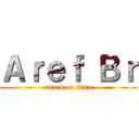 Ａｒｅｆ Ｂｒ (attack on titan)