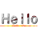 Ｈｅｌｌｏ (Hello =D)