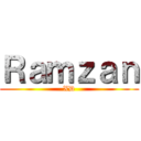 Ｒａｍｚａｎ (XD)